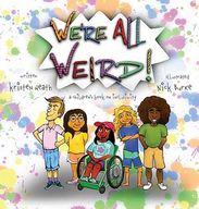 We're All Weird - book cover, by author Kristen Heath.